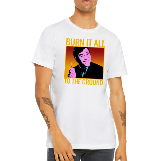 "BURN IT" Premium Unisex Crewneck T-shirt